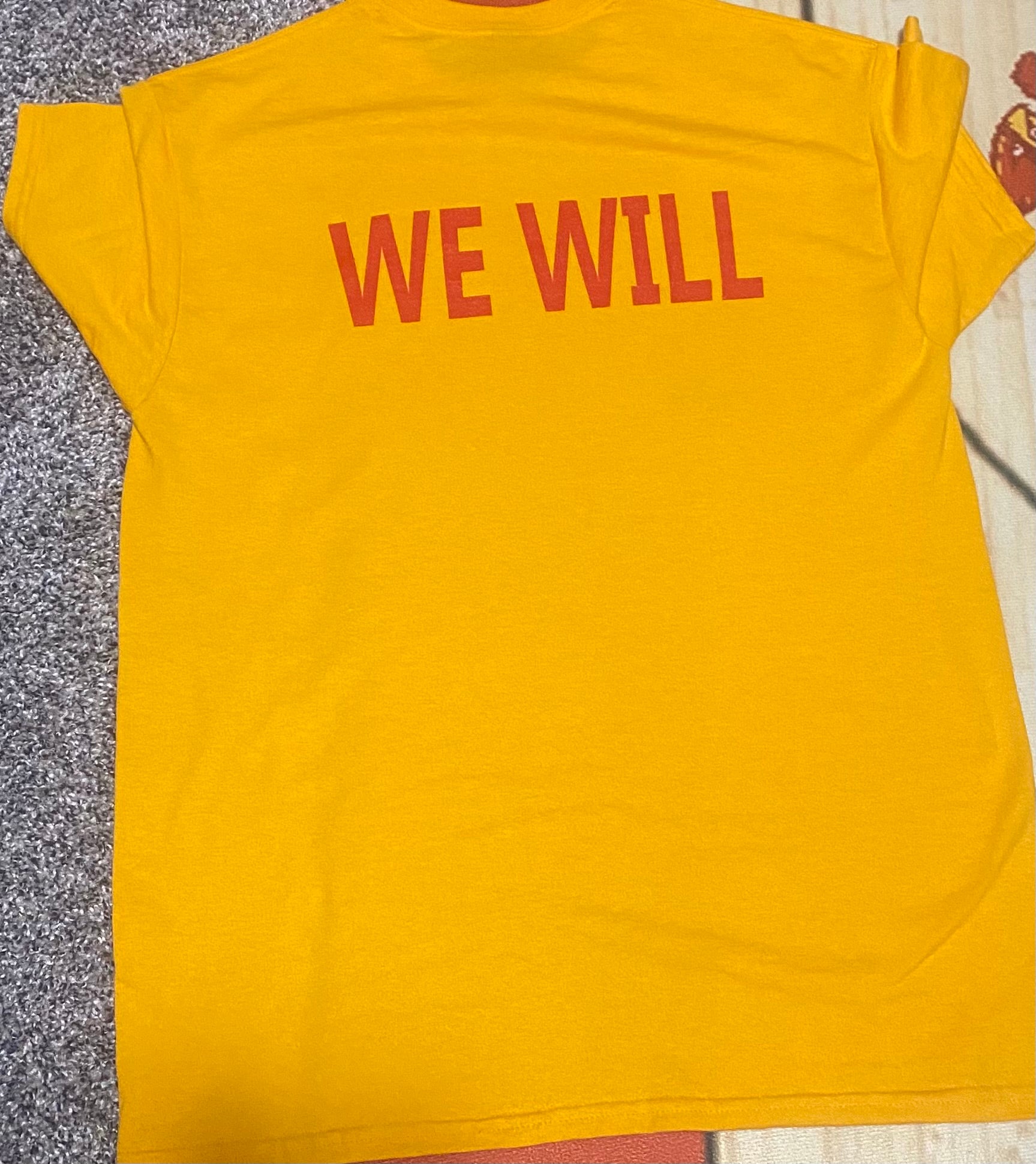 Gold We Will T-Shirt